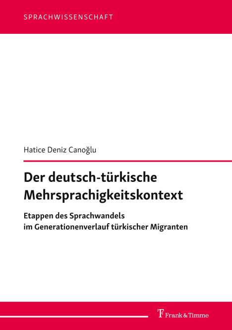 Hatice Deniz Canoglu: Der deutsch-türkische Mehrsprachigkeitskontext, Buch