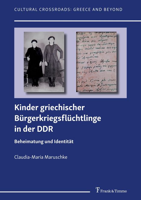 Claudia-Maria Maruschke: Kinder griechischer Bürgerkriegsflüchtlinge in der DDR, Buch