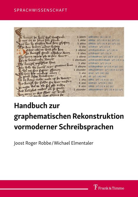 Joost Roger Robbe: Handbuch zur graphematischen Rekonstruktion vormoderner Schreibsprachen, Buch