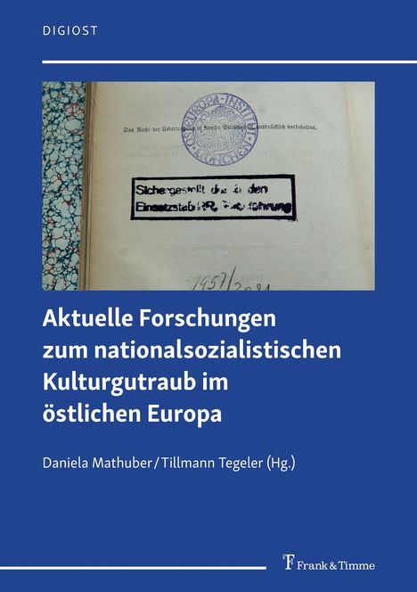 Aktuelle Forschungen zum nationalsozialistischen Kulturgutraub im östlichen Europa, Buch