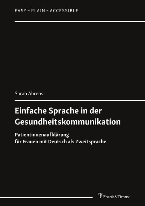 Sarah Ahrens: Einfache Sprache in der Gesundheitskommunikation, Buch