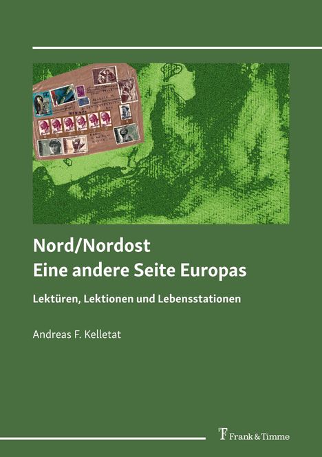 Andreas F. Kelletat: Nord/Nordost - Eine andere Seite Europas, Buch