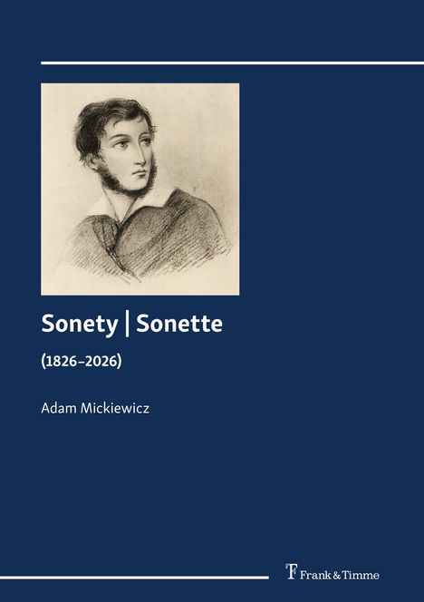 "Sonety | Sonette (1826–2026) Adam Mickiewicz". Zeichnung eines Mannes auf dunklem Hintergrund.