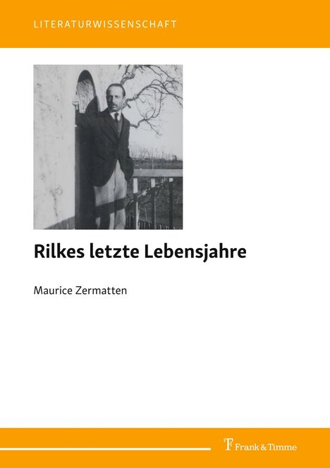 „Literaturwissenschaft, Rilkes letzte Lebensjahre, Maurice Zermatten.“ Schwarz-Weiß-Foto eines Mannes an einem Geländer.