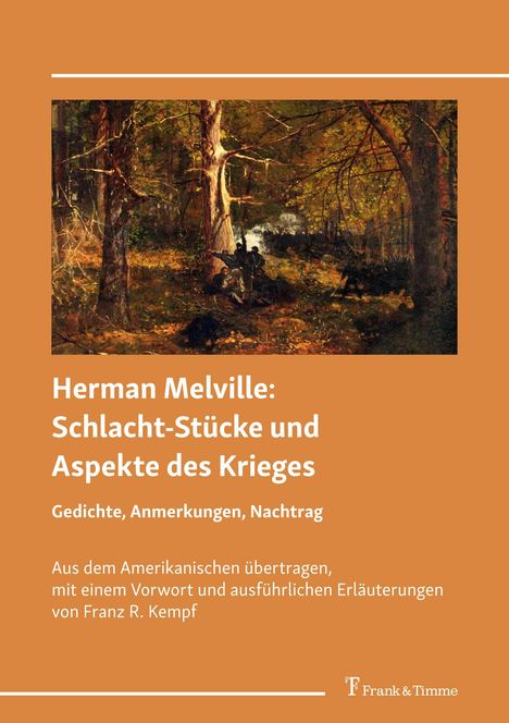 Herman Melville: Schlacht-Stücke und Aspekte des Krieges. Illustration: Soldaten im Wald, überwiegend in Erdtönen.