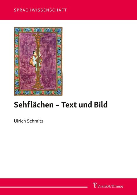 Text: "SPACHWISSENSCHAFT", "Sehflächen – Text und Bild", "Ulrich Schmitz". Gemälde mit ornamentalem Rahmen und Figur.
