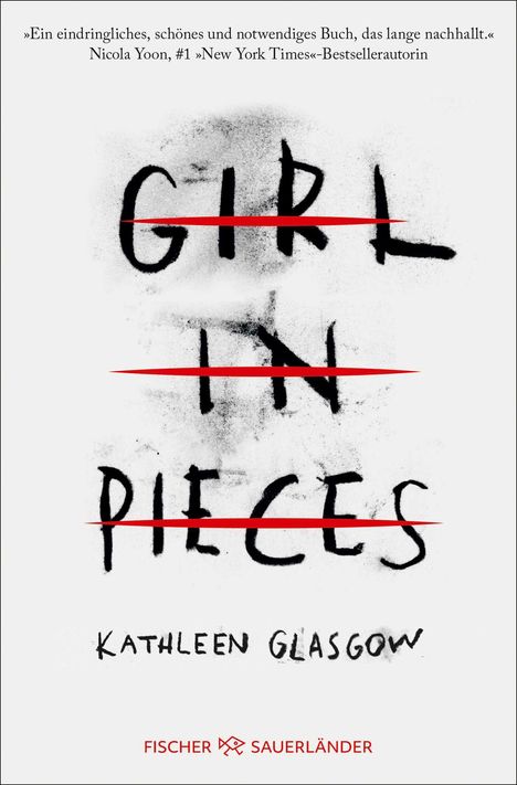 Kathleen Glasgow: Girl in Pieces, Buch