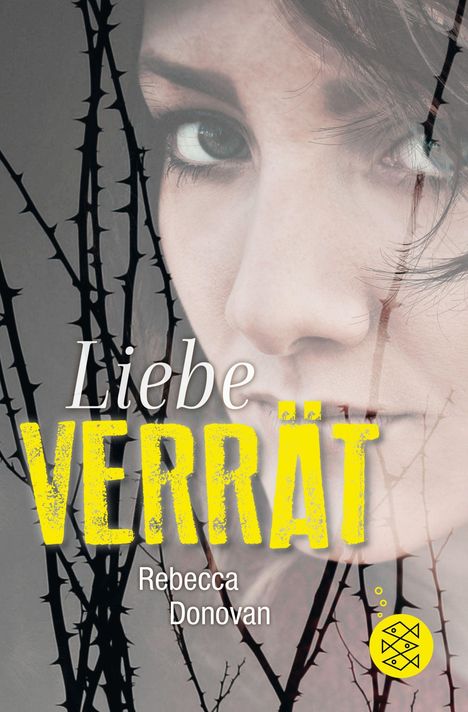 Rebecca Donovan: Liebe verrät, Buch