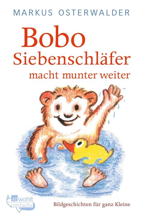 Markus Osterwalder: Bobo Siebenschläfer macht munter weiter, Buch