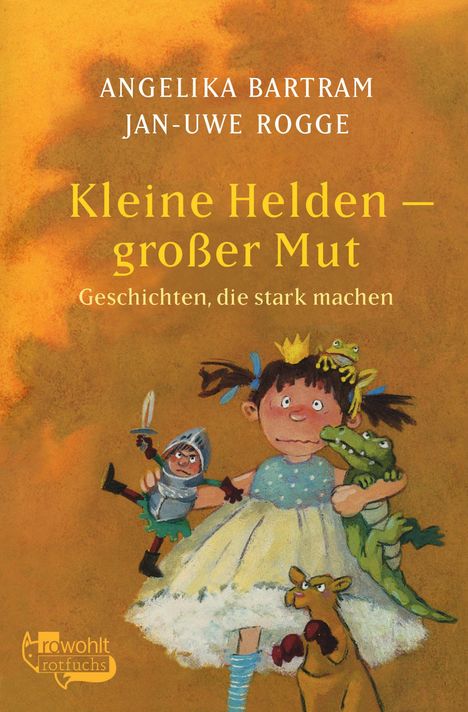 Angelika Bartram: Kleine Helden - großer Mut, Buch