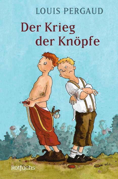 Louis Pergaud: Der Krieg der Knöpfe, Buch