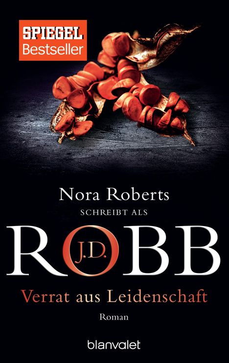 J. D. Robb: Verrat aus Leidenschaft, Buch