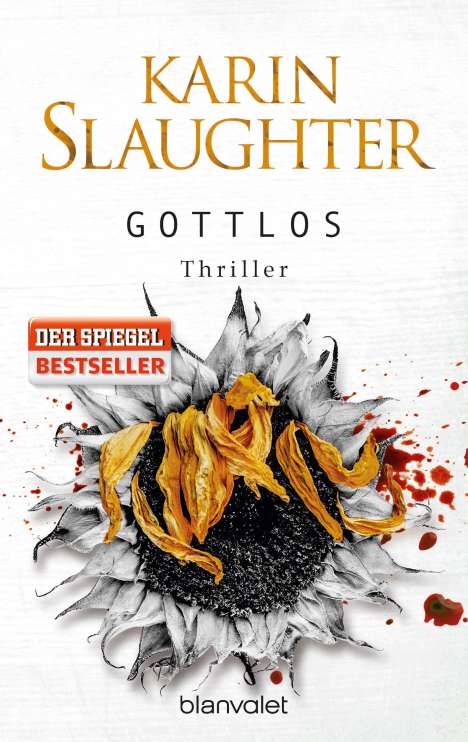 Karin Slaughter: Gottlos, Buch