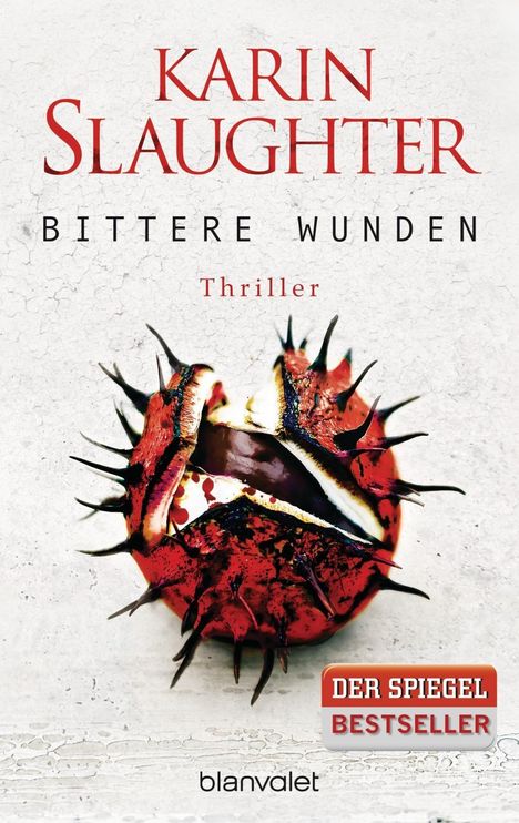 Karin Slaughter: Bittere Wunden, Buch