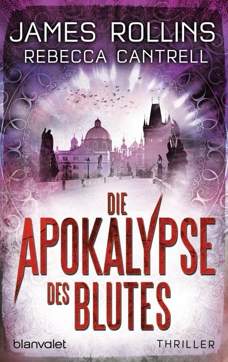 James Rollins: Rollins, J: Apokalypse des Blutes, Buch