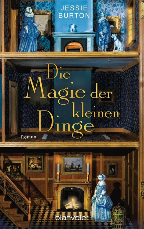 Jessie Burton: Burton, J: Magie der kleinen Dinge, Buch