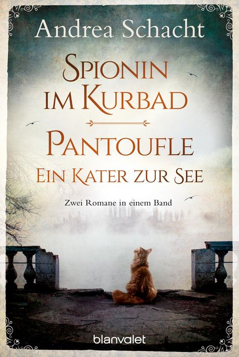 Andrea Schacht: Spionin im Kurbad - Pantoufle. Ein Kater zur See, Buch