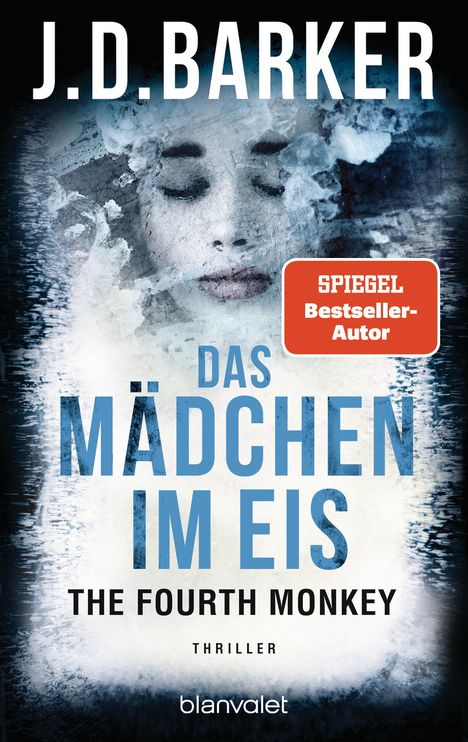 J. D. Barker: The Fourth Monkey - Das Mädchen im Eis, Buch