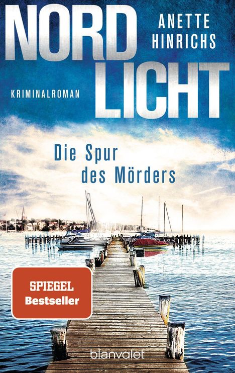Anette Hinrichs: Nordlicht - Die Spur des Mörders, Buch
