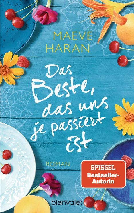 Maeve Haran: Das Beste, das uns je passiert ist, Buch