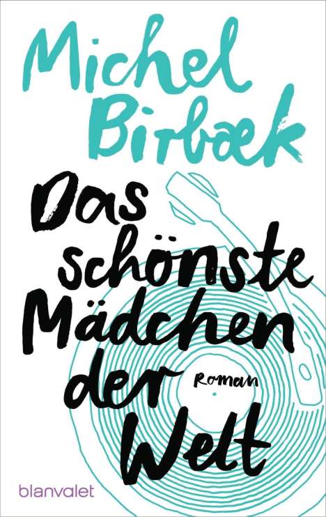 Michel Birbæk: Das schönste Mädchen der Welt, Buch