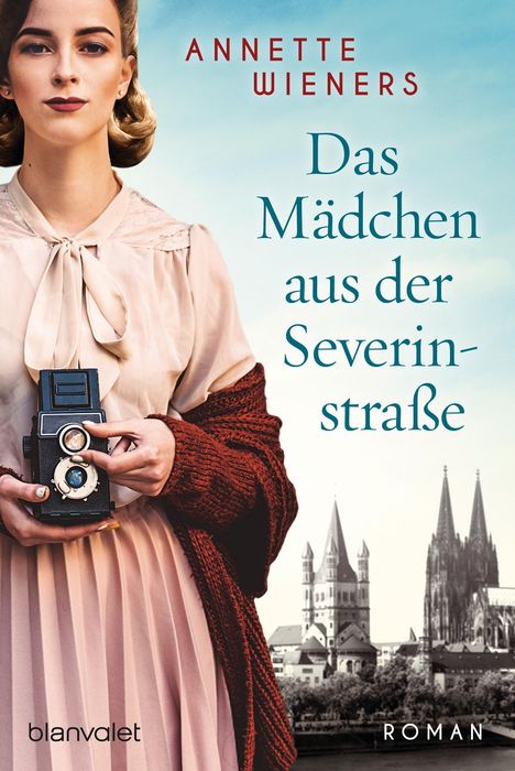 Annette Wieners: Das Mädchen aus der Severinstraße, Buch