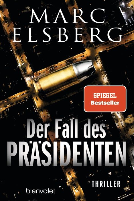 Marc Elsberg: Der Fall des Präsidenten, Buch