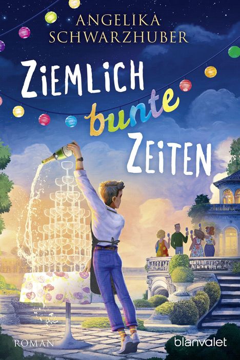 Angelika Schwarzhuber: Ziemlich bunte Zeiten, Buch