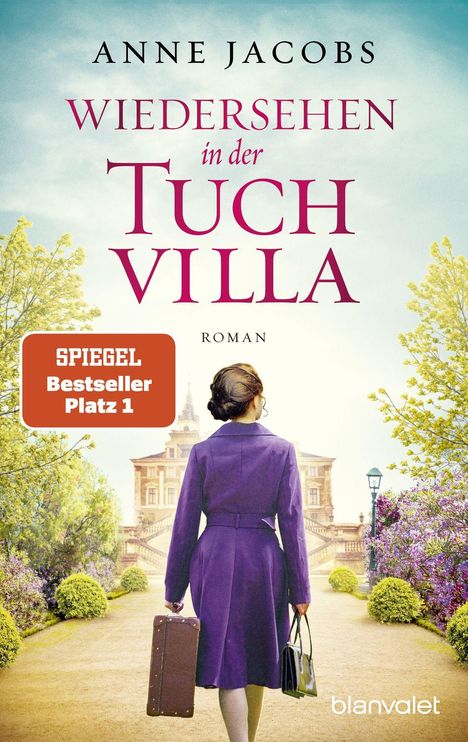 Anne Jacobs: Wiedersehen in der Tuchvilla, Buch