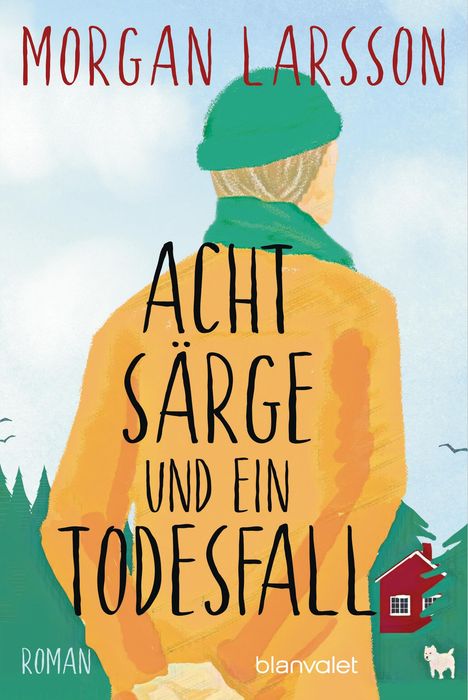 Morgan Larsson: Acht Särge und ein Todesfall, Buch