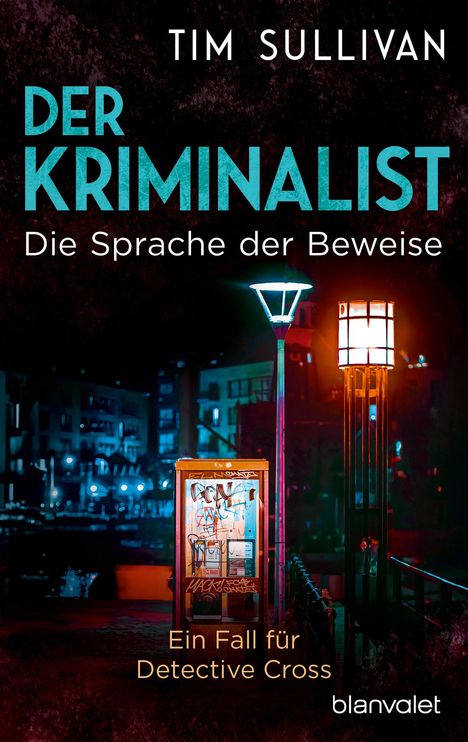 Tim Sullivan: Der Kriminalist - Die Sprache der Beweise, Buch