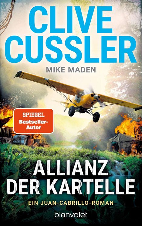 "CLIVE CUSSLER" und "MIKE MADEN" oben, "ALLIANZ DER KARTELLE" groß unten. Gelbes Flugzeug, brennende Zelte im Hintergrund.