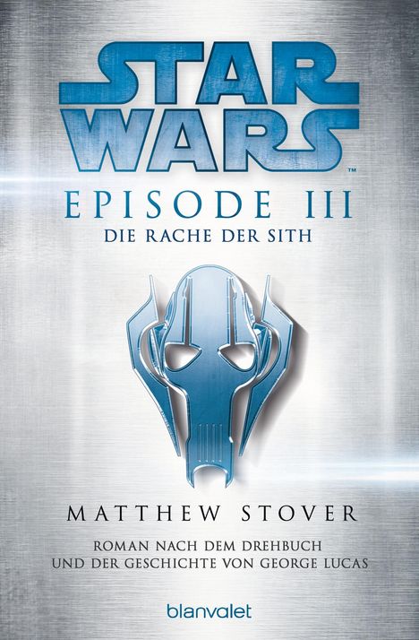 Matthew Stover: Star Wars(TM) - Episode III - Die Rache der Sith, Buch