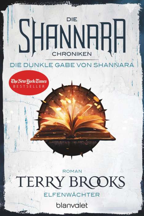 Terry Brooks: Die Shannara-Chroniken: Die dunkle Gabe von Shannara 1 - Elfenwächter, Buch