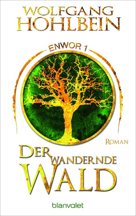 Wolfgang Hohlbein: Der wandernde Wald - Enwor 1, Buch