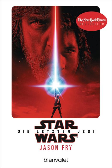 Jason Fry: Fry, J: Star Wars(TM) - Die letzten Jedi, Buch