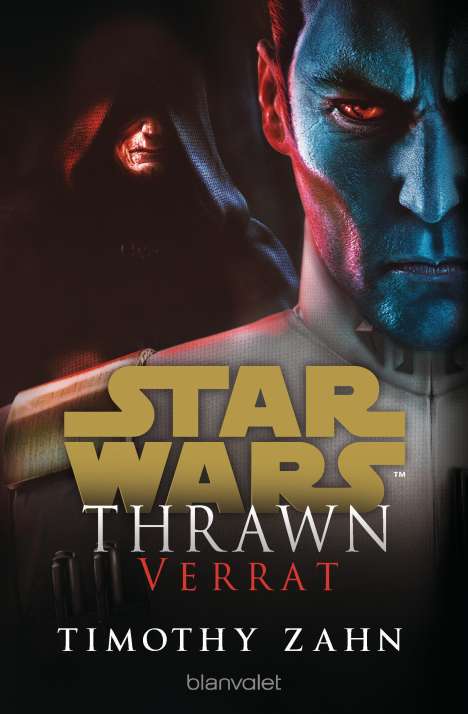 Timothy Zahn: Star Wars(TM) Thrawn - Verrat, Buch