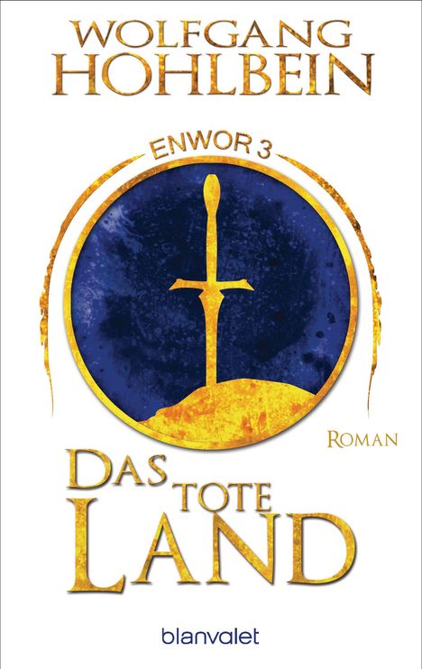 Wolfgang Hohlbein: Das tote Land - Enwor 3, Buch