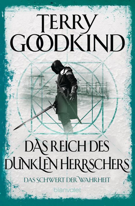 Terry Goodkind: Das Reich des dunklen Herrschers - Das Schwert der Wahrheit, Buch