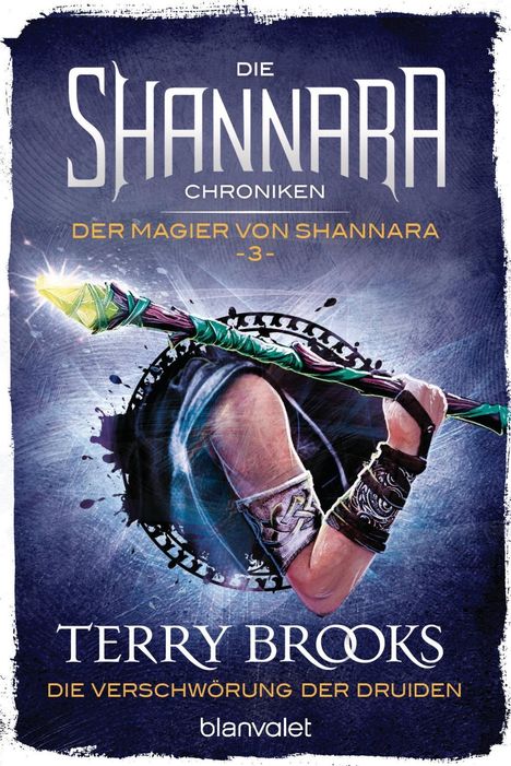 Terry Brooks: Brooks, T: Shannara-Chroniken: Der Magier von Shannara 3 - D, Buch