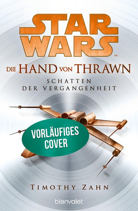 Timothy Zahn: Star Wars(TM) Die Hand von Thrawn - Schatten der Vergangenheit, Buch