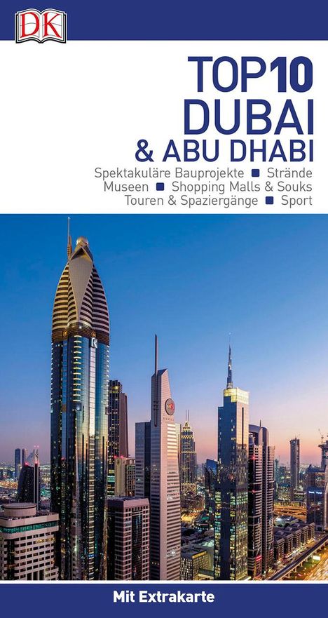 Top 10 Reiseführer Dubai &amp; Abu Dhabi, Buch