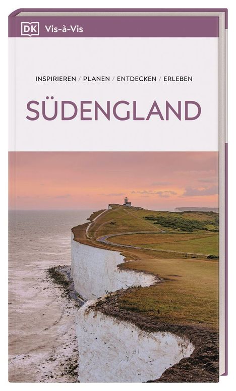 „Südengland“ und „Inspirieren / Planen / Entdecken / Erleben“. Küstenklippen im Vordergrund, Leuchtturm im Hintergrund.