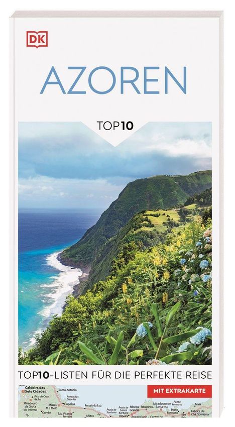 „Azoren: Top 10, Top10-Listen für die perfekte Reise, mit Extrakarte.“ Bild zeigt grüne Klippen am Meer. Logo: „DK“.