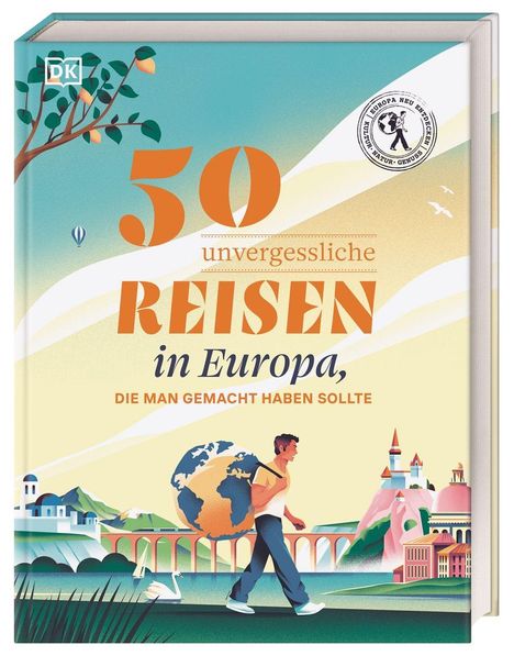 "50 unvergessliche Reisen in Europa, die man gemacht haben sollte." Illustration: Mann mit Weltkugel vor europäischer Landschaft.