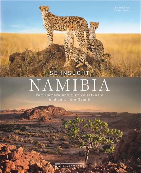 Roland F. Karl: Sehnsucht Namibia, Buch