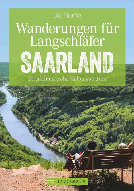 Udo Haafke: Wanderungen für Langschläfer Saarland, Buch