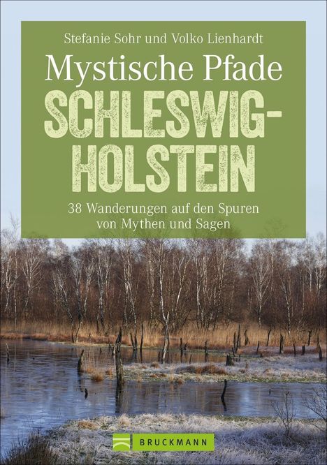 Stefanie Sohr: Mystische Pfade Schleswig-Holstein, Buch