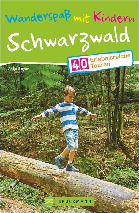 Antje Bayer: Wanderspaß mit Kindern - Schwarzwald, Buch