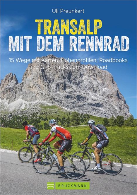 Uli Preunkert: Transalp mit dem Rennrad, Buch